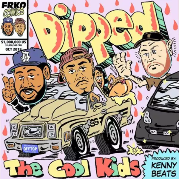 The Cool Kids - Dipped